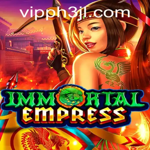 Immortal Empress: A New Realm of Strategy and Adventure
